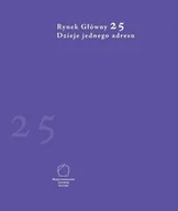 Książki o kulturze i sztuce - Rynek główny 25 Dzieje jednego adresu - miniaturka - grafika 1