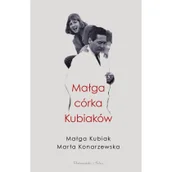 Biografie i autobiografie - Wyklęta córka Kubiaków Nowa - miniaturka - grafika 1