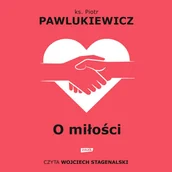 Audiobooki - literatura popularnonaukowa - O miłości - miniaturka - grafika 1