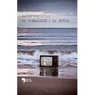 Powieści - Na pokładzie i za burtą - Janusz Horodniczy - miniaturka - grafika 1