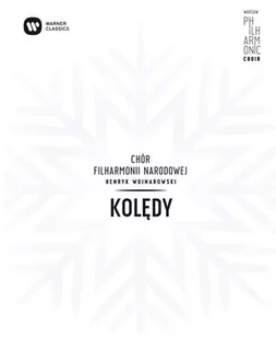 Warner Classics Warsaw Philharmonic Choir Kolędy Warsaw Philharmonic Choir Płyta CD) - Muzyka klasyczna - miniaturka - grafika 1