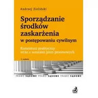 Prawo - C.H. Beck Sporzadzanie środków zaskarżenia w postępowaniu cywilnym - Andrzej Zieliński - miniaturka - grafika 1