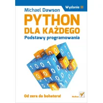 Python dla każdego - Michael Dawson - Książki o programowaniu - miniaturka - grafika 1