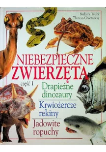 Niebezpieczne zwierzęta Część 1 - Słowniki języka polskiego - miniaturka - grafika 1