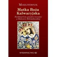 Religia i religioznawstwo - M Wydawnictwo  Modlitewnik Matka Boża Kalwaryjska - miniaturka - grafika 1