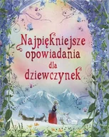 Książki edukacyjne - Najpiękniejsze opowiadania dla dziewczynek - miniaturka - grafika 1
