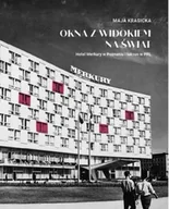 Książki o architekturze - Okna z widokiem na świat. Hotel Merkury... - Maja Krasicka - miniaturka - grafika 1
