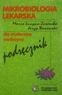 Mikrobiologia lekarska dla studentów medycyny Podręcznik - Książki medyczne - miniaturka - grafika 1
