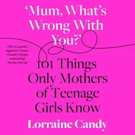 Audiobooki obcojęzyczne - 'Mum, What's Wrong with You?' - miniaturka - grafika 1