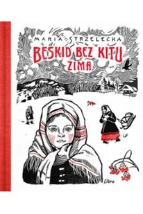 Beskid bez kitu Zima Nowa - Baśnie, bajki, legendy Beskid bez kitu Zima Nowa - Baśnie, bajki, legendy - miniaturka - grafika 2