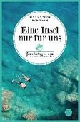 Obcojęzyczne przewodniki, mapy i atlasy - Eine Insel nur für uns - miniaturka - grafika 1