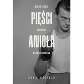 Pamiętniki, dzienniki, listy - Ringier Axel Springer Polska Pięści anioła LIT-33039 - miniaturka - grafika 1