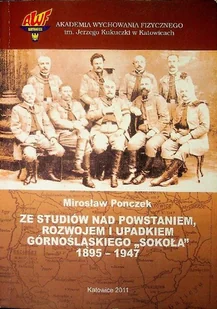 Powstanie rozwój upadek górnośląskiego Sokoła 1895 - Felietony i reportaże - miniaturka - grafika 1