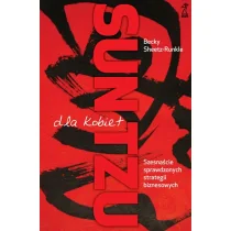 GWP Gdańskie Wydawnictwo Psychologiczne Sun Tzu dla kobiet - Sheetz-Runkle Becky - Biznes - miniaturka - grafika 2
