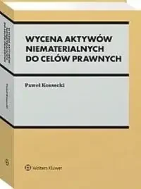 Wycena aktywów niematerialnych do celów prawnych - Paweł Kossecki - Prawo - miniaturka - grafika 1