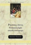 Religia i religioznawstwo - Prawda życia Formacja ciągła umysłu wierzącego - miniaturka - grafika 1