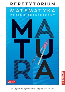 Repetytorium z matematyki dla maturzystów Poziom rozszerzony - Matematyka - miniaturka - grafika 1