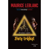 Literatura przygodowa - Wydawnictwo CM Arsene Lupin: Złoty trójkąt - Maurice Leblanc - miniaturka - grafika 1