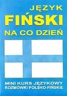 Pozostałe języki obce - Level Trading praca zbiorowa Język fiński na co dzień. Mini kurs językowy. Rozmówki polsko-fińskie + CD - miniaturka - grafika 1