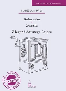 Katarynka, Zemsta, Z legend dawnego Egiptu - Lektury szkoła podstawowa - miniaturka - grafika 1