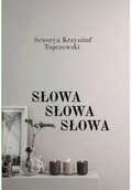 Poezja - Słowa Słowa Słowa Dedykacja autora - miniaturka - grafika 1