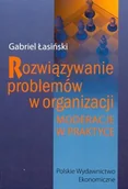 Zarządzanie - Rozwiązywanie Problemów w Organizacji - miniaturka - grafika 1