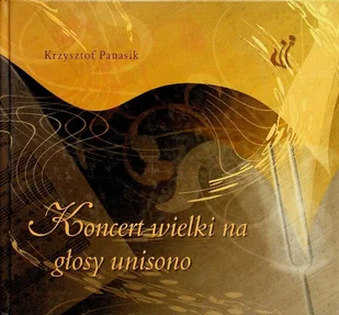 Koncert wielki na głosy unisono - Historia świata - miniaturka - grafika 1