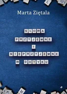 Poezja - Słowa przyjemne i nieprzyjemne w dotyku - miniaturka - grafika 1