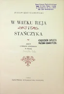 Książki o kulturze i sztuce - W wieku Reja i Stańczyka - miniaturka - grafika 1