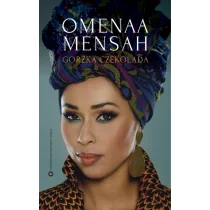 Gorzka czekolada - O życiu czekoladoskórej kobiety w Polsce - Omenaa Mensah - Biografie i autobiografie - miniaturka - grafika 2