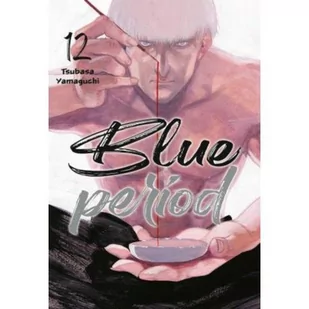 Blue period. tom 12 - Komiksy dla młodzieży - miniaturka - grafika 1