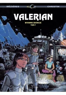 Taurus Media Pierre Christin, Jean-Claude Mezieres Valerian. Tom VII. Wydanie zbiorcze - Komiksy dla młodzieży - miniaturka - grafika 2
