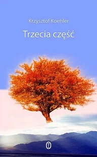 Trzecia część - Poezja - miniaturka - grafika 1