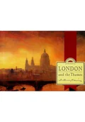 Książki o kulturze i sztuce - London and the Thames - miniaturka - grafika 1