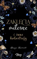 Powieści i opowiadania - Zaklęcia miłosne i inne katastrofy - miniaturka - grafika 1