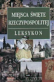 Historia świata - Miejsca Święte Rzeczypospolitej - miniaturka - grafika 1