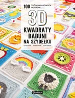 Rozwój osobisty - Kwadraty babuni na szydełku. 100 trójwymiarowych wzorów - miniaturka - grafika 1