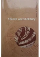 Książki o kulturze i sztuce - Około architektury Dedykacja Autora - miniaturka - grafika 1