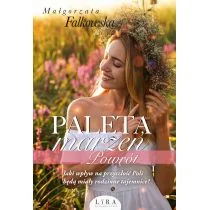 Paleta marzeń T.4 Powrót Nowa - Powieści - miniaturka - grafika 5