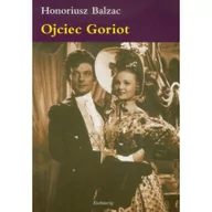 Lektury szkoły średnie - Ojciec goriot - miniaturka - grafika 1