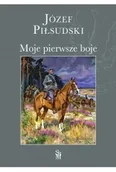 Historia świata - Moje pierwsze boje - Józef Piłsudski - miniaturka - grafika 1