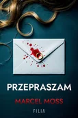 Thrillery - Przepraszam - Marcel Moss - książka - miniaturka - grafika 1