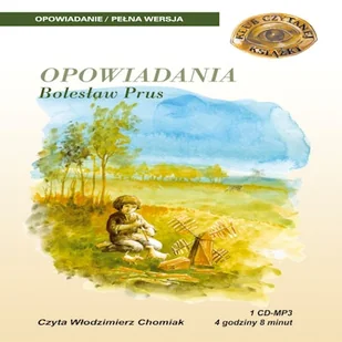 Bolesław Prus Opowiadania Bolesław Prus - Audiobooki - lektury - miniaturka - grafika 1