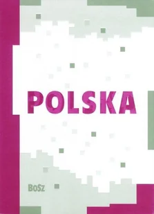 Bosz Kleiber Michał, Samsonowicz Henryk, Ziejka Franciszek Polska - Albumy krajoznawcze - miniaturka - grafika 1