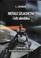 Technika - Metale szlachetne i ich obróbka - miniaturka - grafika 1