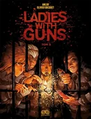 Komiksy dla młodzieży - Ladies with Guns Tom 3 - Bizot Anne-Laure (Anlor), Bocquet Olivier - miniaturka - grafika 1