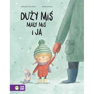 Powieści i opowiadania - Duży miś, mały miś i ja - miniaturka - grafika 1