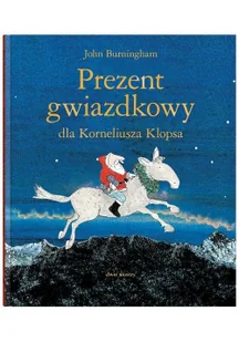 Prezent gwiazdkowy dla Korneliusza Klopsa - Literatura popularno naukowa dla młodzieży - miniaturka - grafika 2