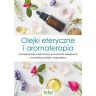 Książki medyczne - Olejki eteryczne i aromaterapia - miniaturka - grafika 1