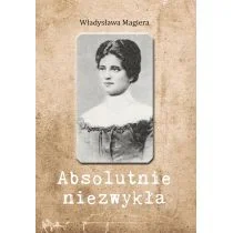 Absolutnie niezwykła - Biografie i autobiografie - miniaturka - grafika 1